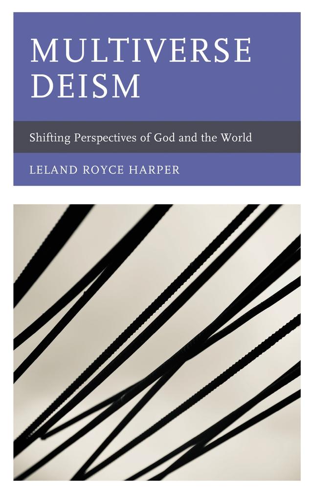 Multiverse Deism by Leland Harper