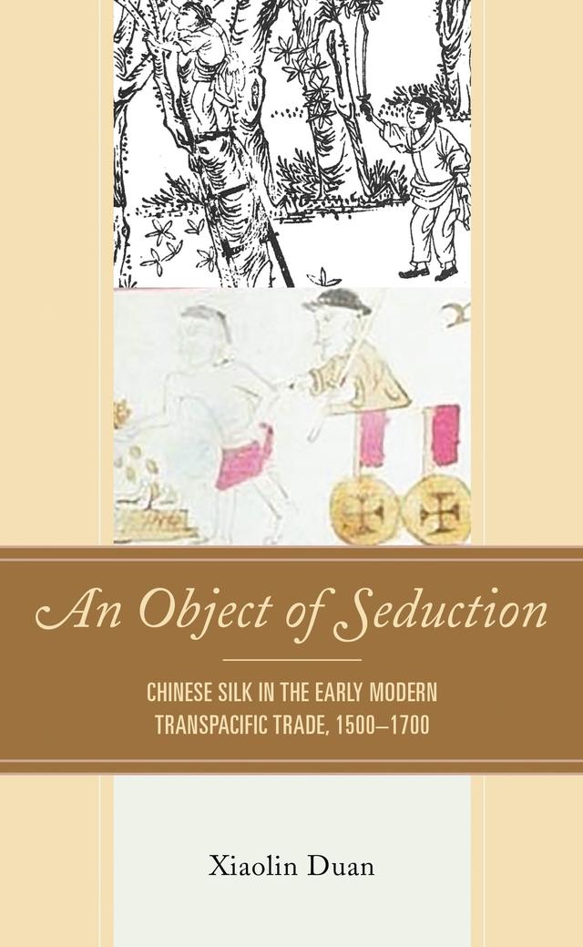An Object of Seduction by Xiaolin Duan