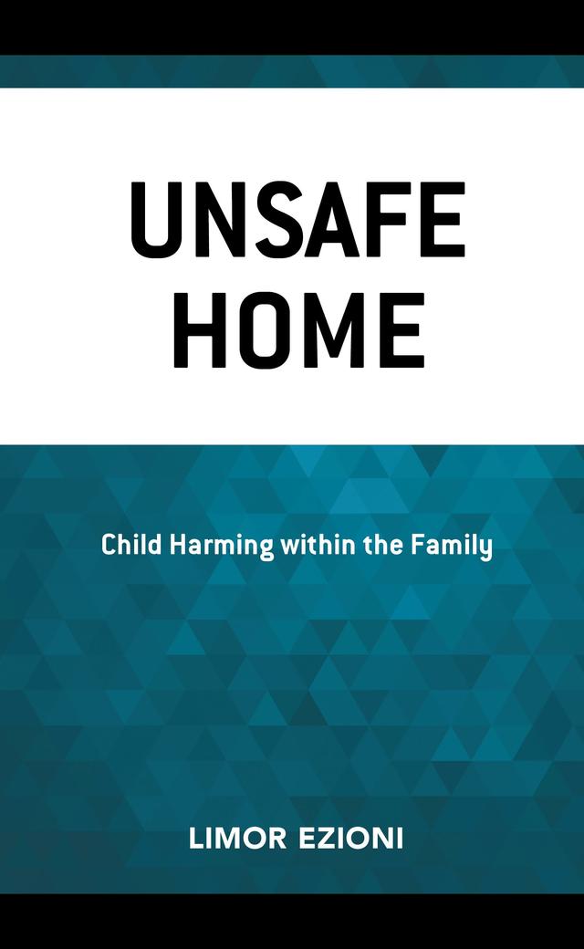 Unsafe Home by Limor Ezioni