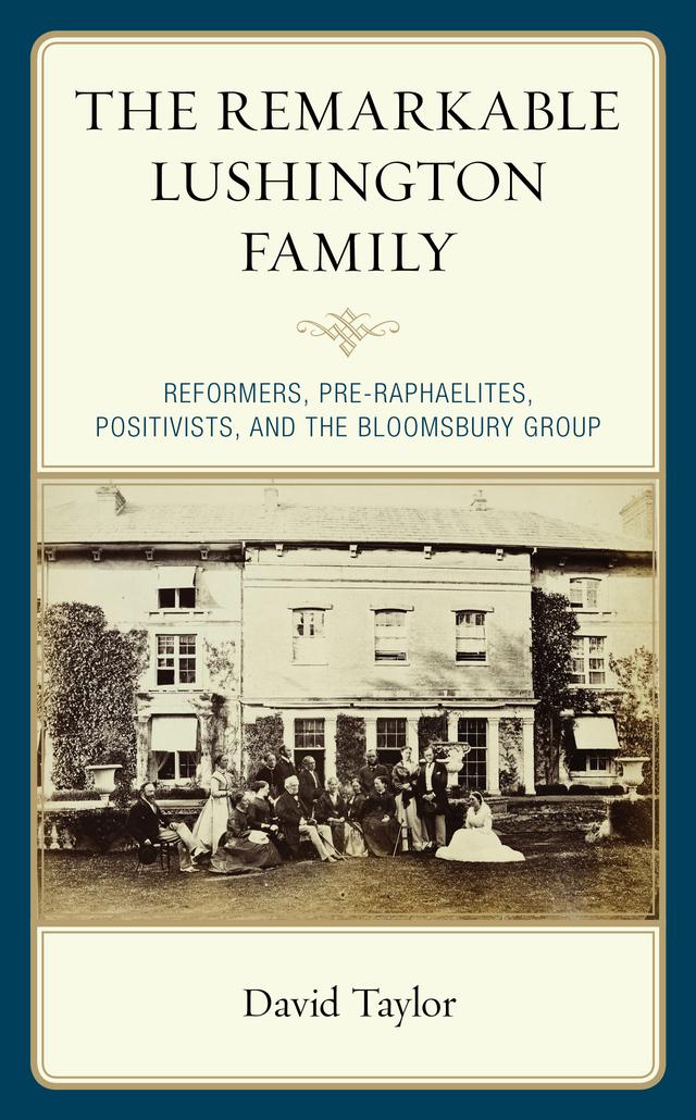 The Remarkable Lushington Family by David Taylor
