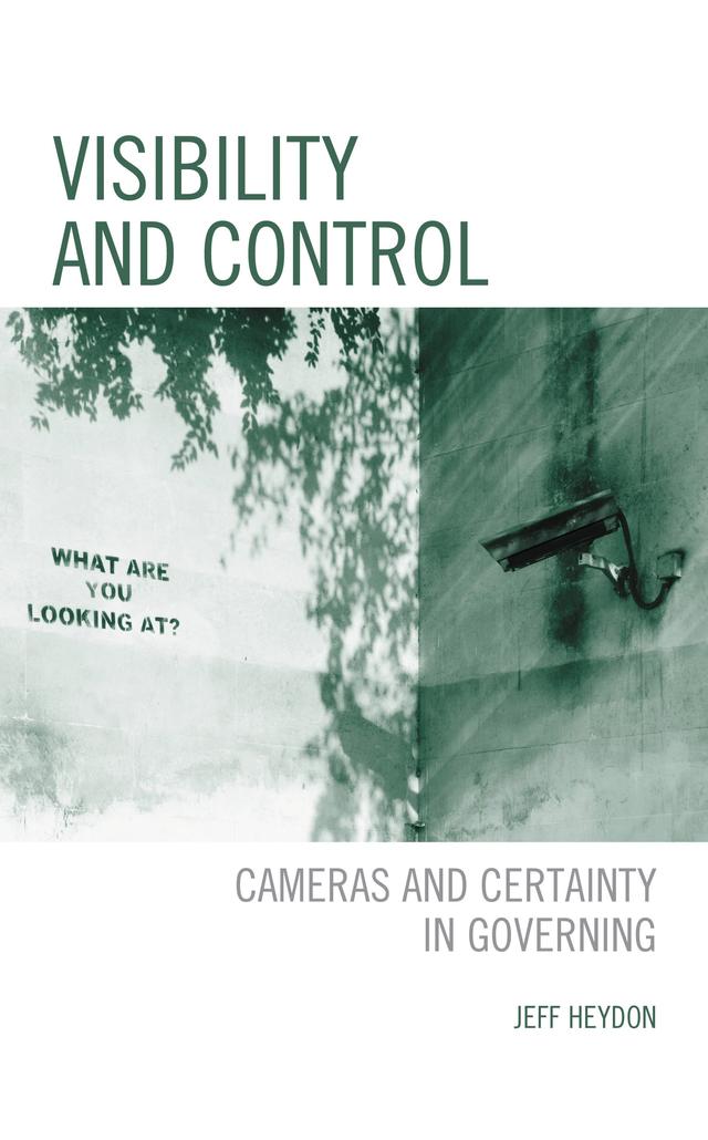 Visibility and Control by Jeff Heydon