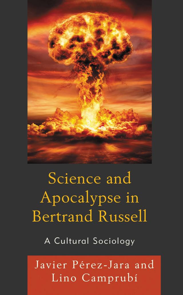 Science and Apocalypse in Bertrand Russell by Javier  Pérez-Jara, Lino Camprubí