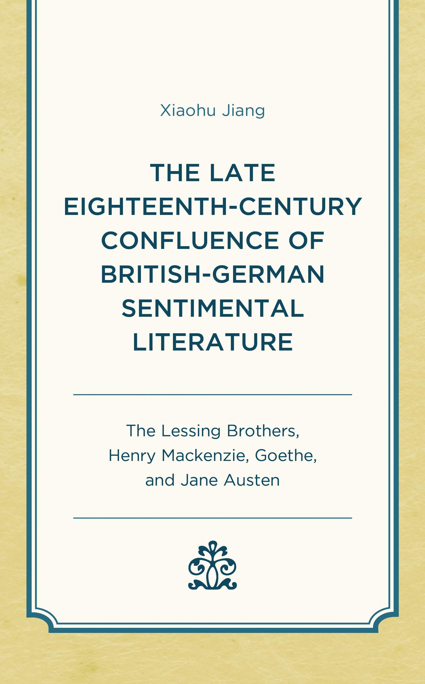 The Late Eighteenth-Century Confluence of British-German Sentimental Literature
