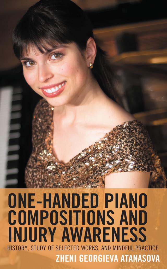 One-Handed Piano Compositions and Injury Awareness by Zheni Georgieva Atanasova