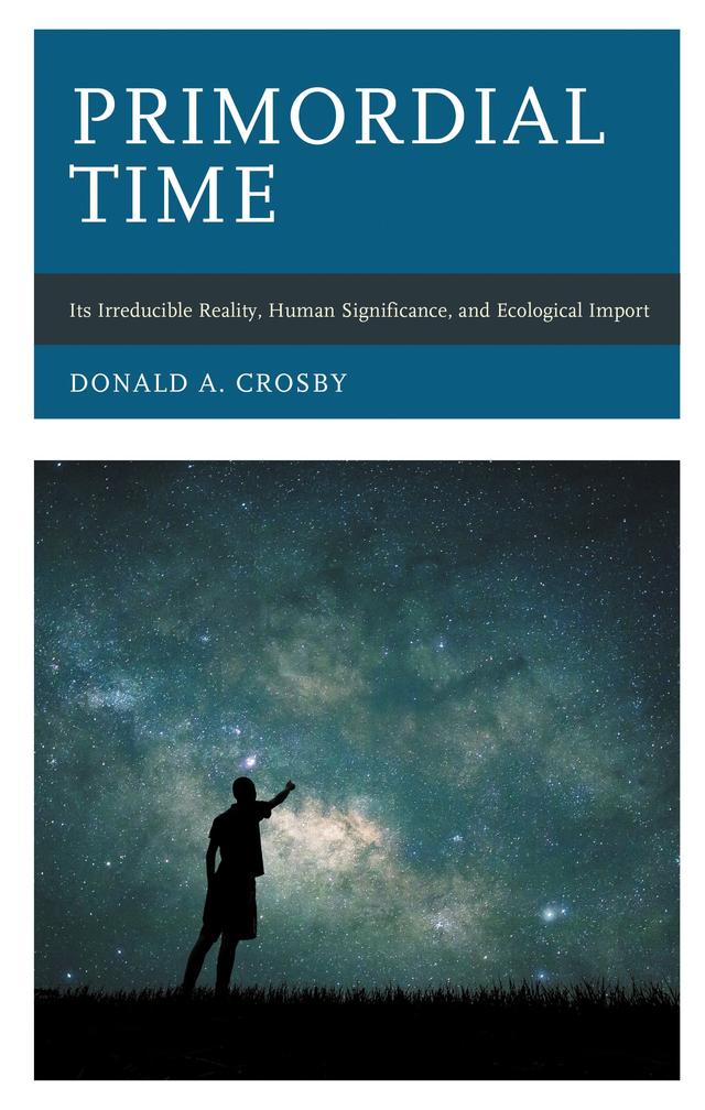 Primordial Time by Donald A. Crosby