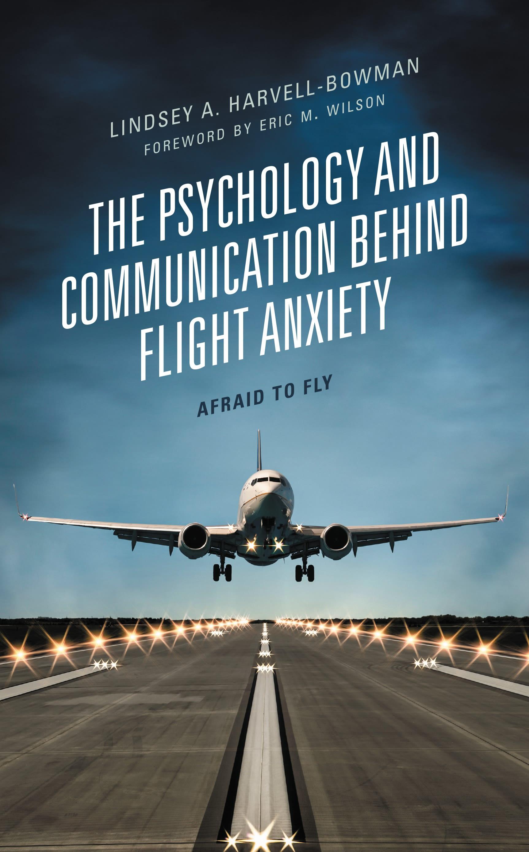 The Psychology and Communication Behind Flight Anxiety