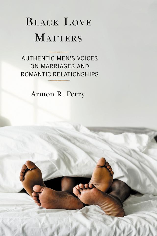 Black Love Matters by Armon R. Perry, Azaliah Israel, Cheri Langley, Siobhan Smith-Jones