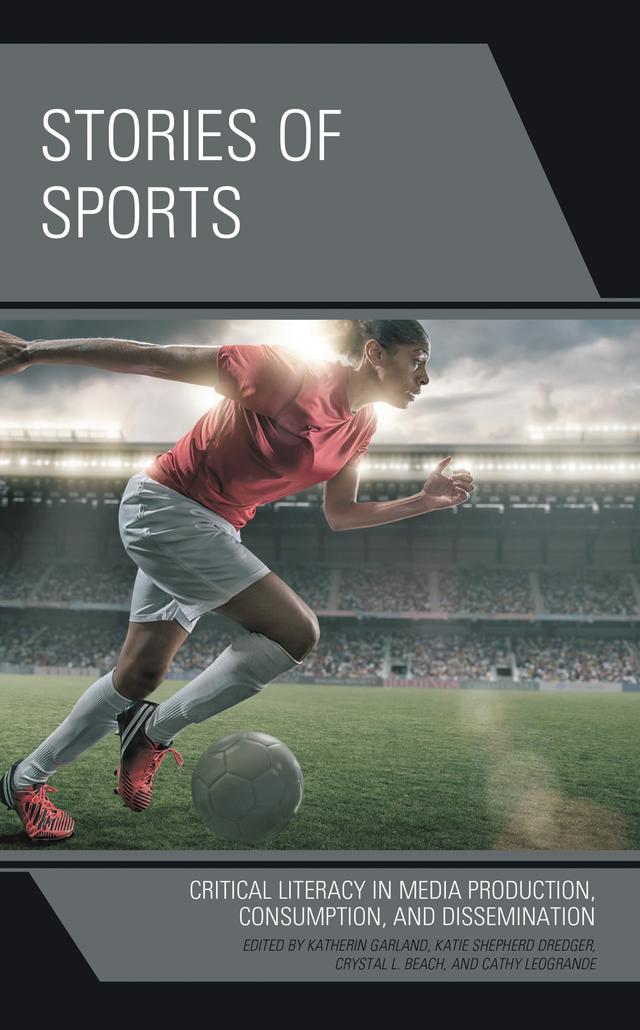 Stories of Sports by Alan Brown, Alicja Rieger, Andraya N. Carter, Brian Sheehy, Cathy Leogrande, Crystal  L. Beach, Cynthia Martin, Ewa McGrail, J. Patrick McGrail, Katherin Garland, Katie  Shepherd Dredger, Limarys Caraballo, Luke Rodesiler, Mark A. Fabrizi, Mark Lewis, Richard Beach