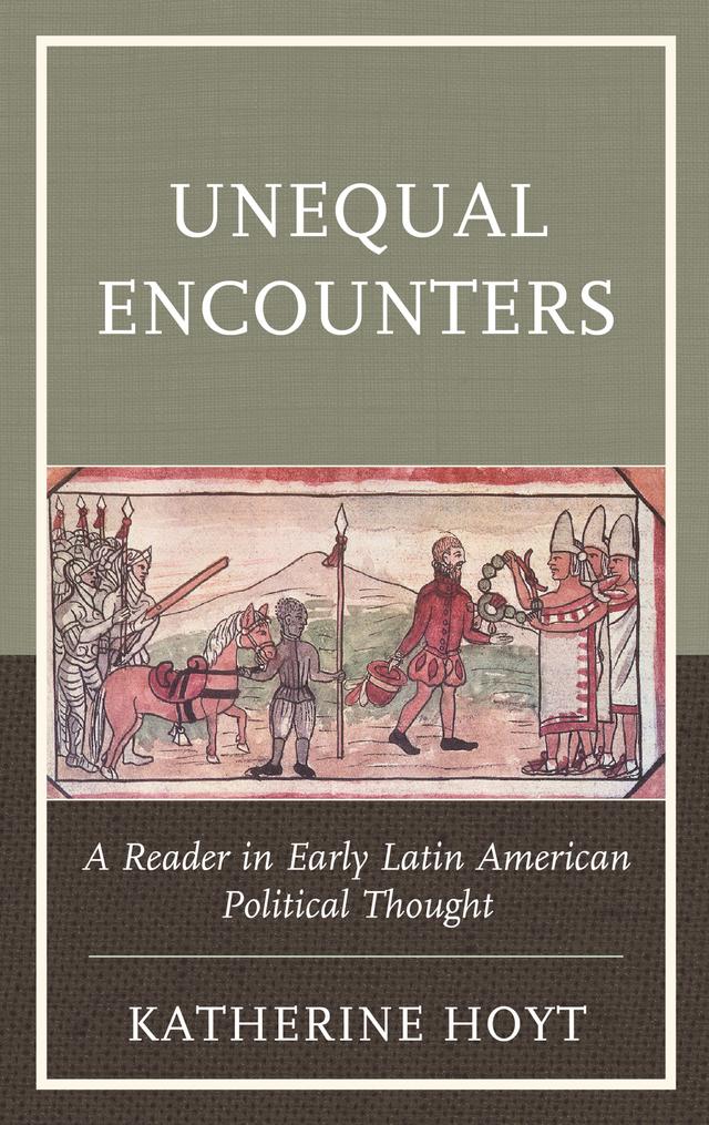Unequal Encounters by Katherine Hoyt