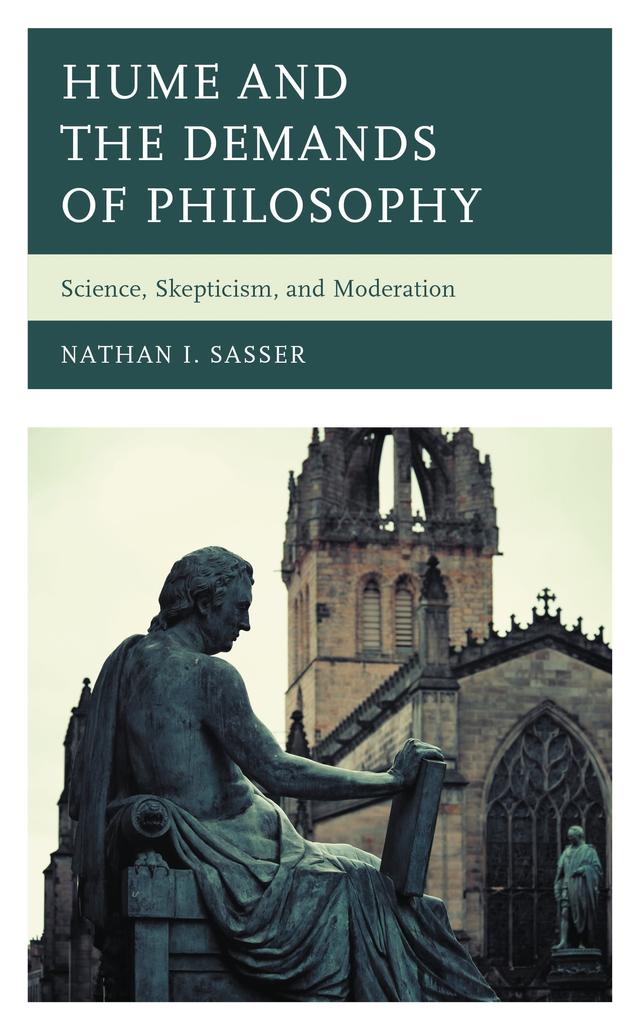 Hume and the Demands of Philosophy by Nathan I. Sasser