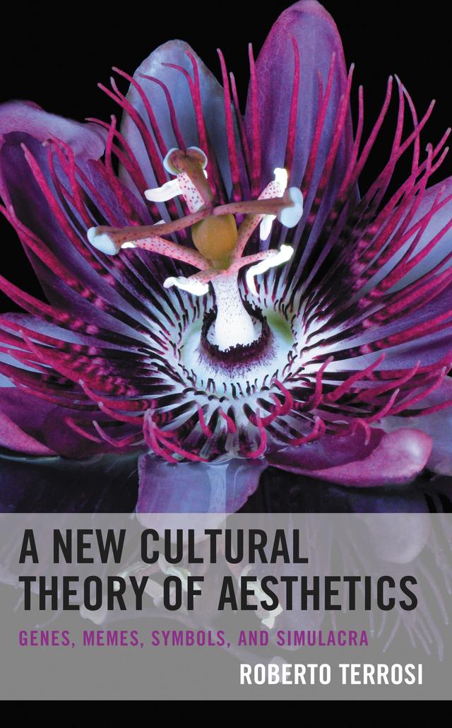A New Cultural Theory of Aesthetics by Roberto Terrosi
