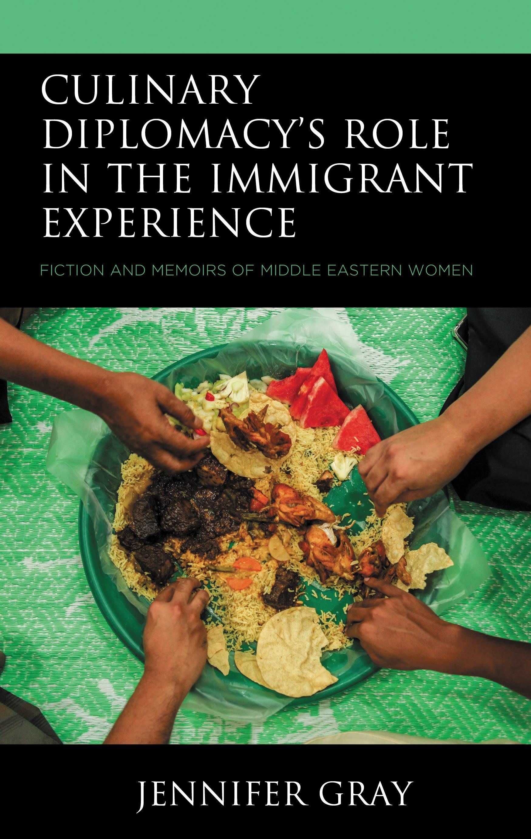 Culinary Diplomacy’s Role in the Immigrant Experience