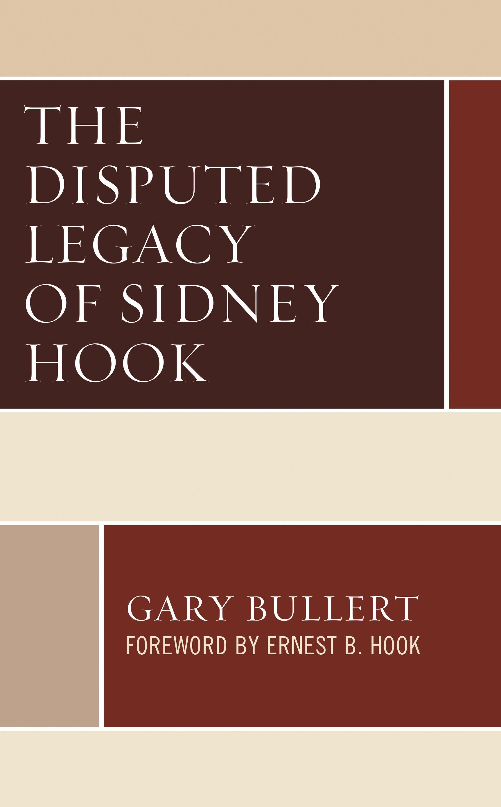 The Disputed Legacy of Sidney Hook