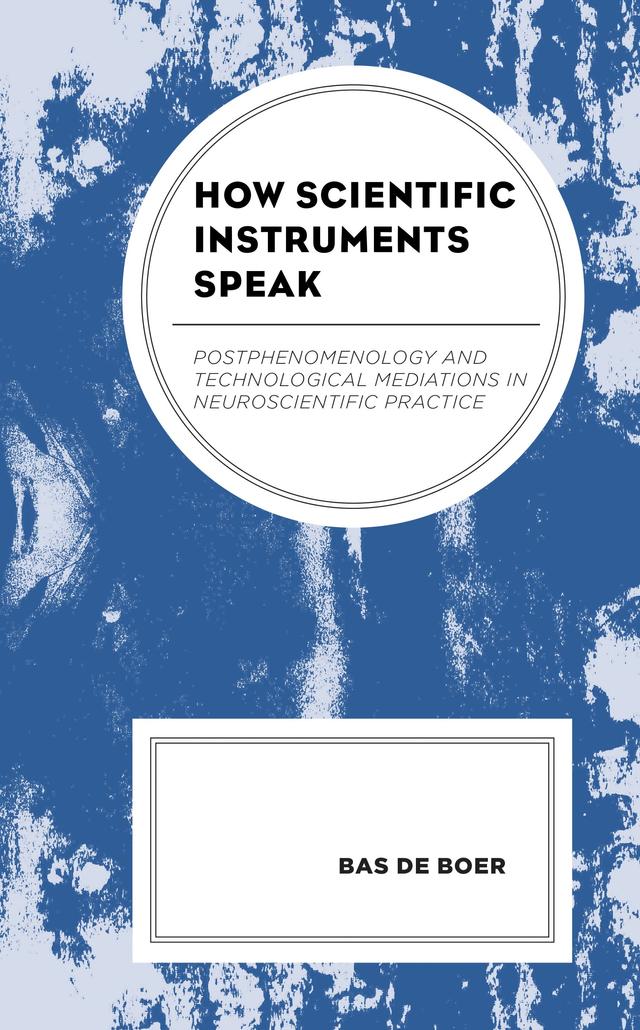 How Scientific Instruments Speak by Bas de Boer