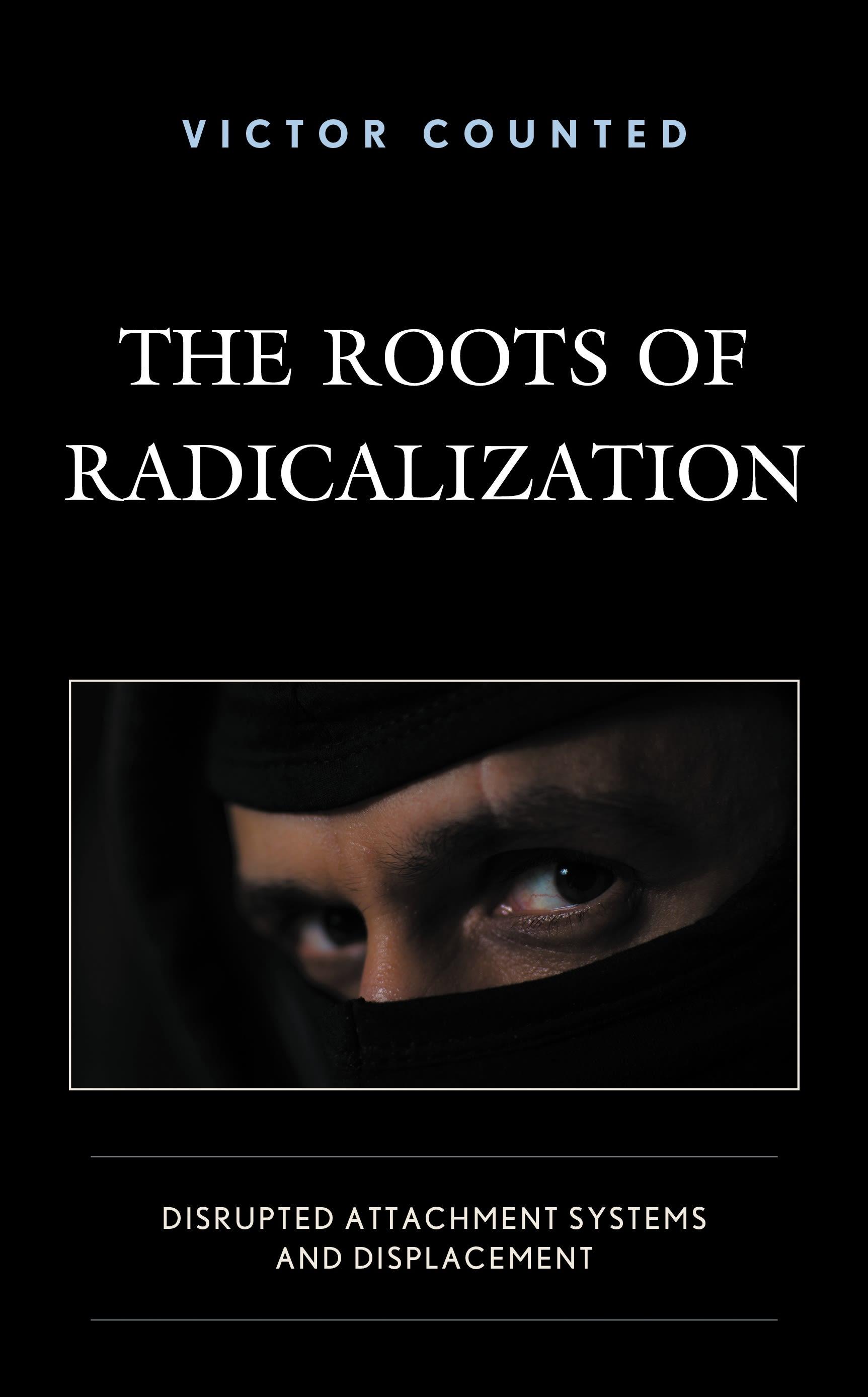The Roots of Radicalization