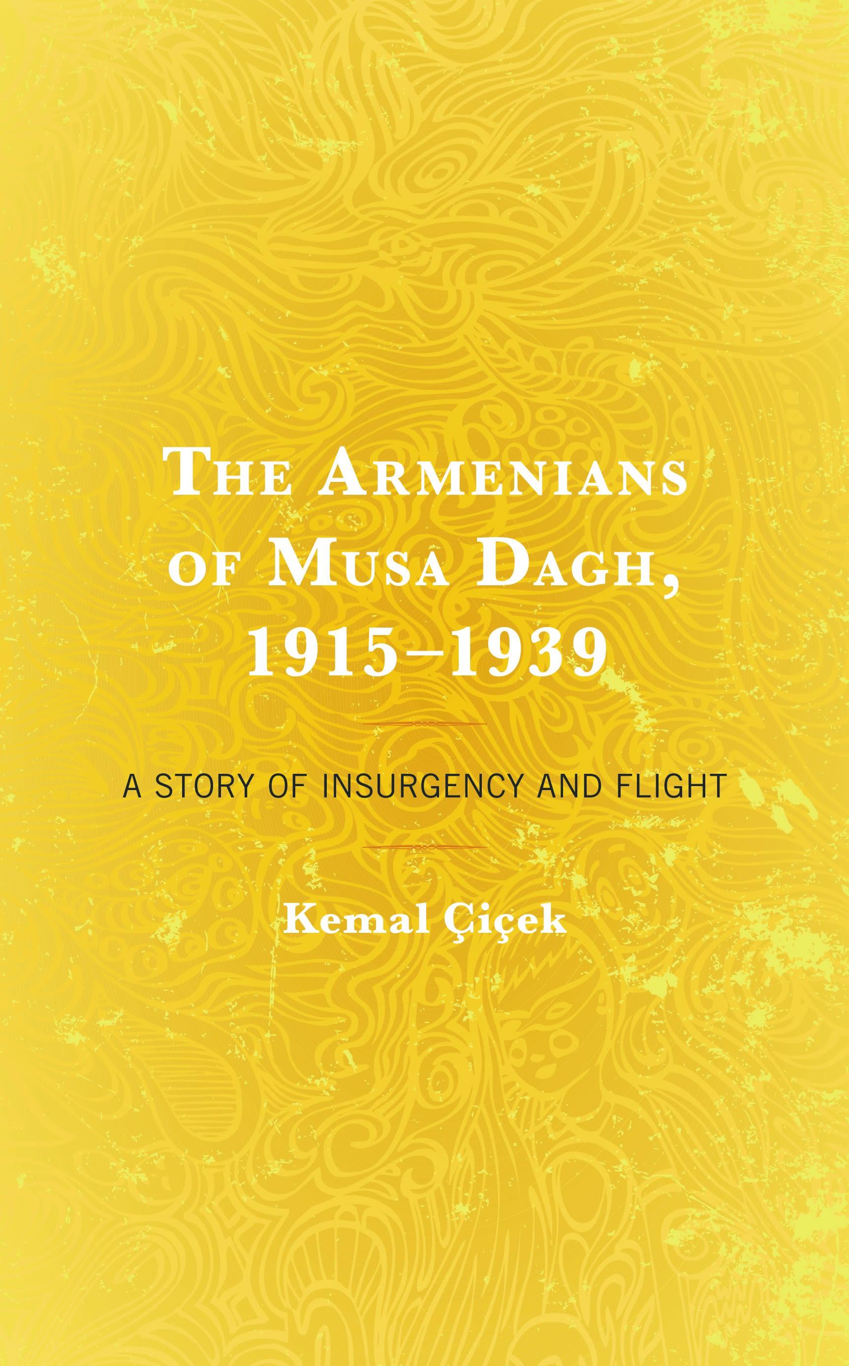 The Armenians of Musa Dagh, 1915–1939