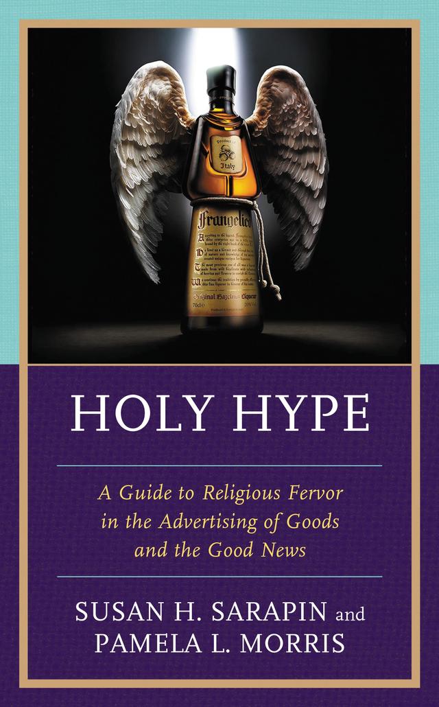 Holy Hype by Pamela L. Morris, Susan H. Sarapin