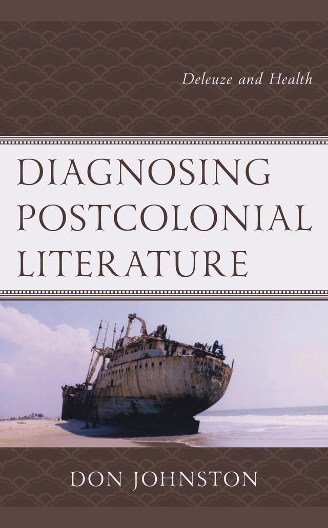 Diagnosing Postcolonial Literature by Don Johnston