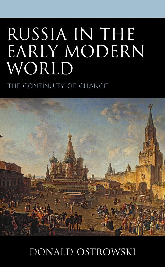 Russia in the Early Modern World by Donald Ostrowski