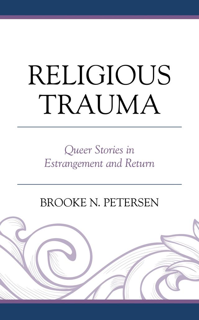 Religious Trauma by Brooke N. Petersen