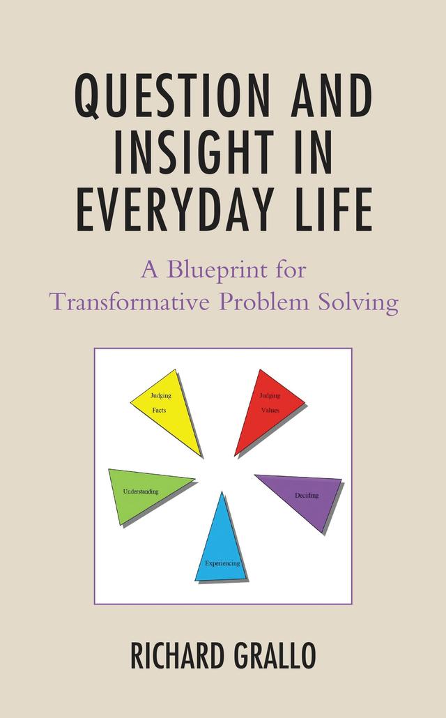 Question and Insight in Everyday Life by Richard Grallo