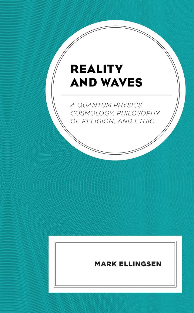 Reality and Waves by Mark Ellingsen
