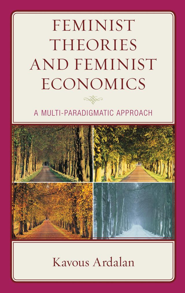Feminist Theories and Feminist Economics by Kavous Ardalan