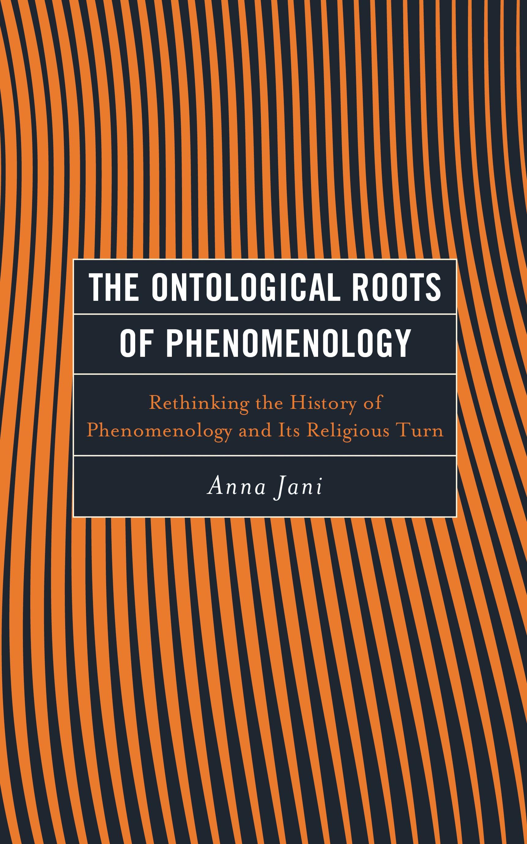 The Ontological Roots of Phenomenology
