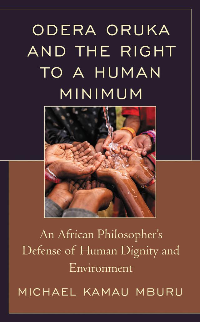 Odera Oruka and the Right to a Human Minimum by Michael Kamau Mburu