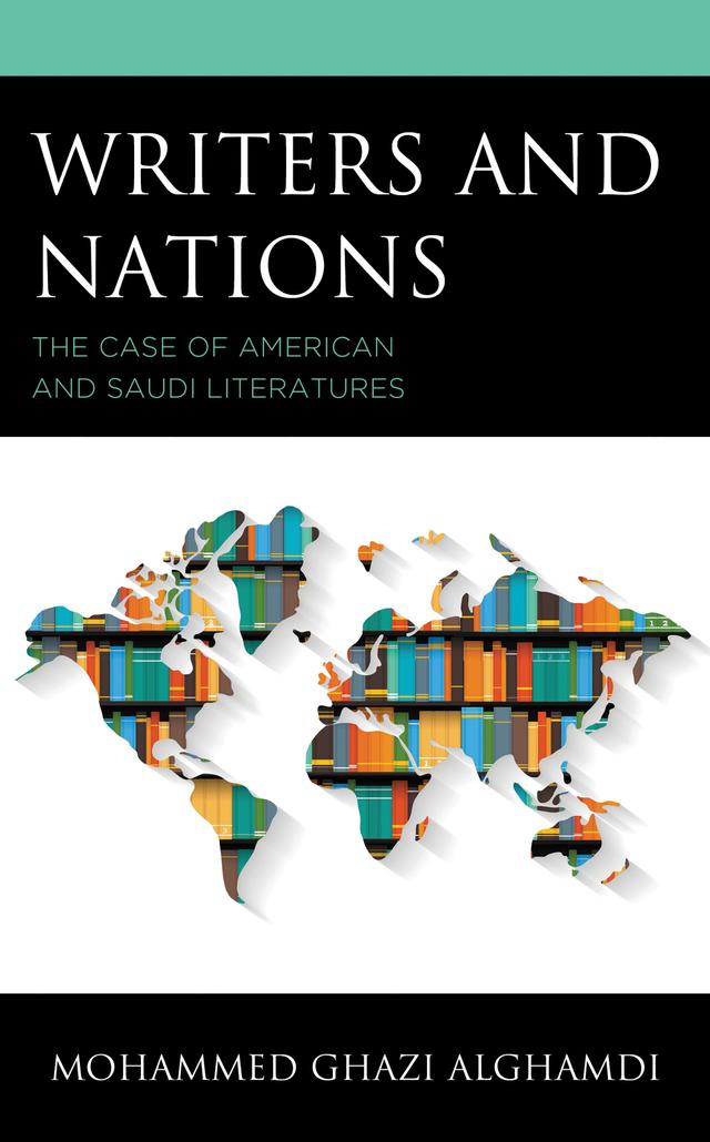 Writers and Nations by Mohammed Ghazi Alghamdi