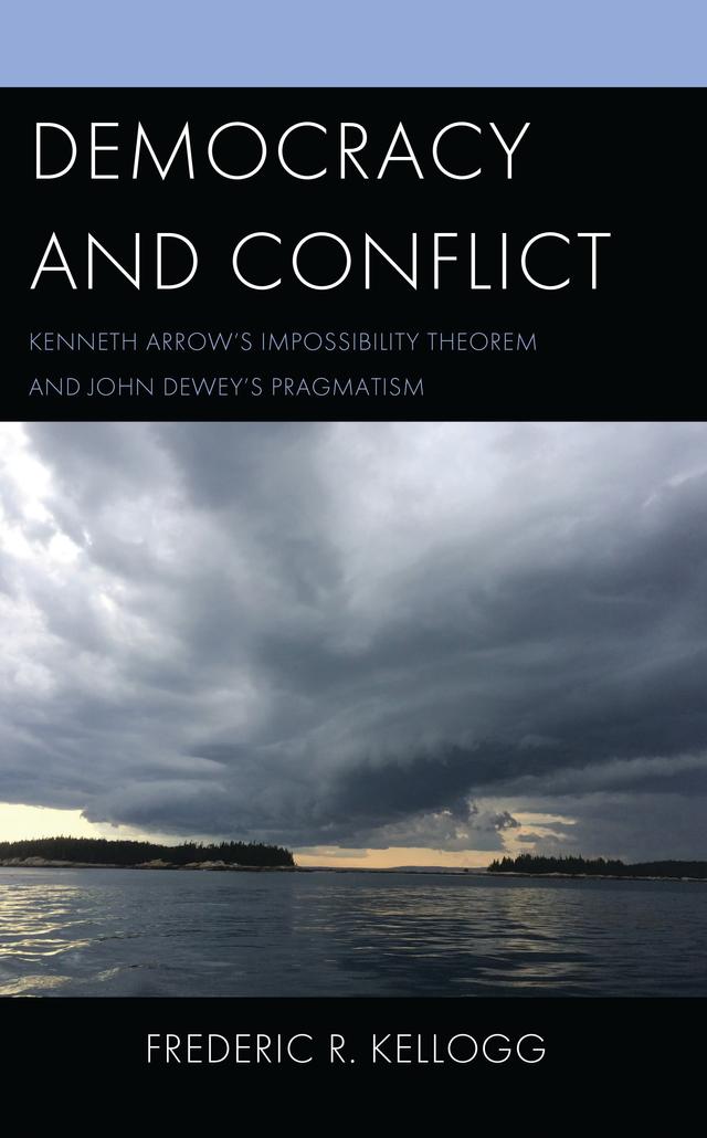 Democracy and Conflict by Frederic R. Kellogg