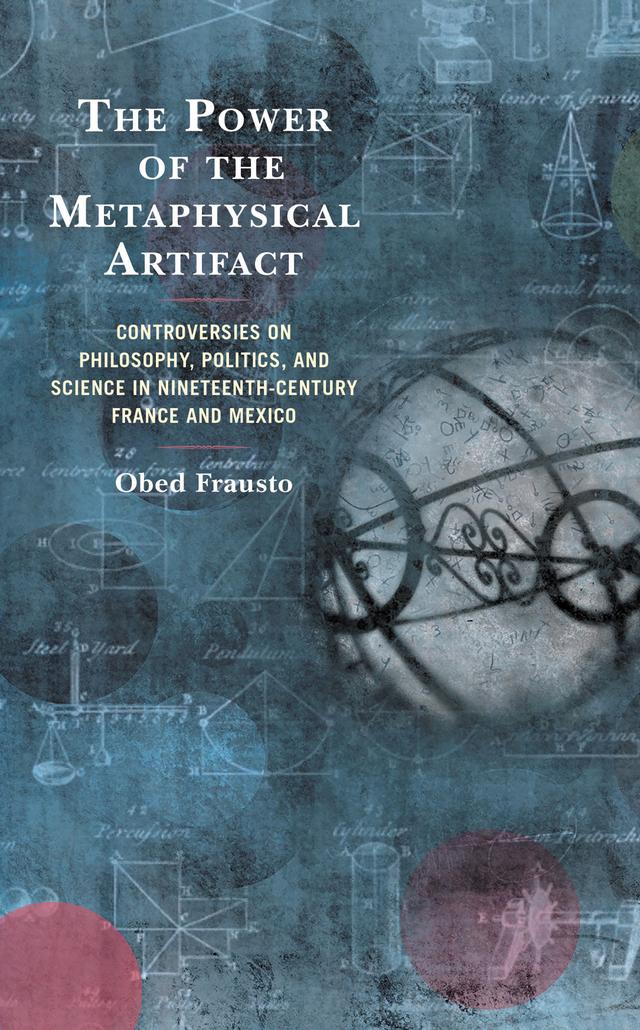 The Power of the Metaphysical Artifact by Obed Frausto