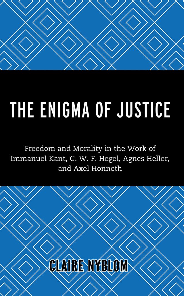The Enigma of Justice by Claire Nyblom