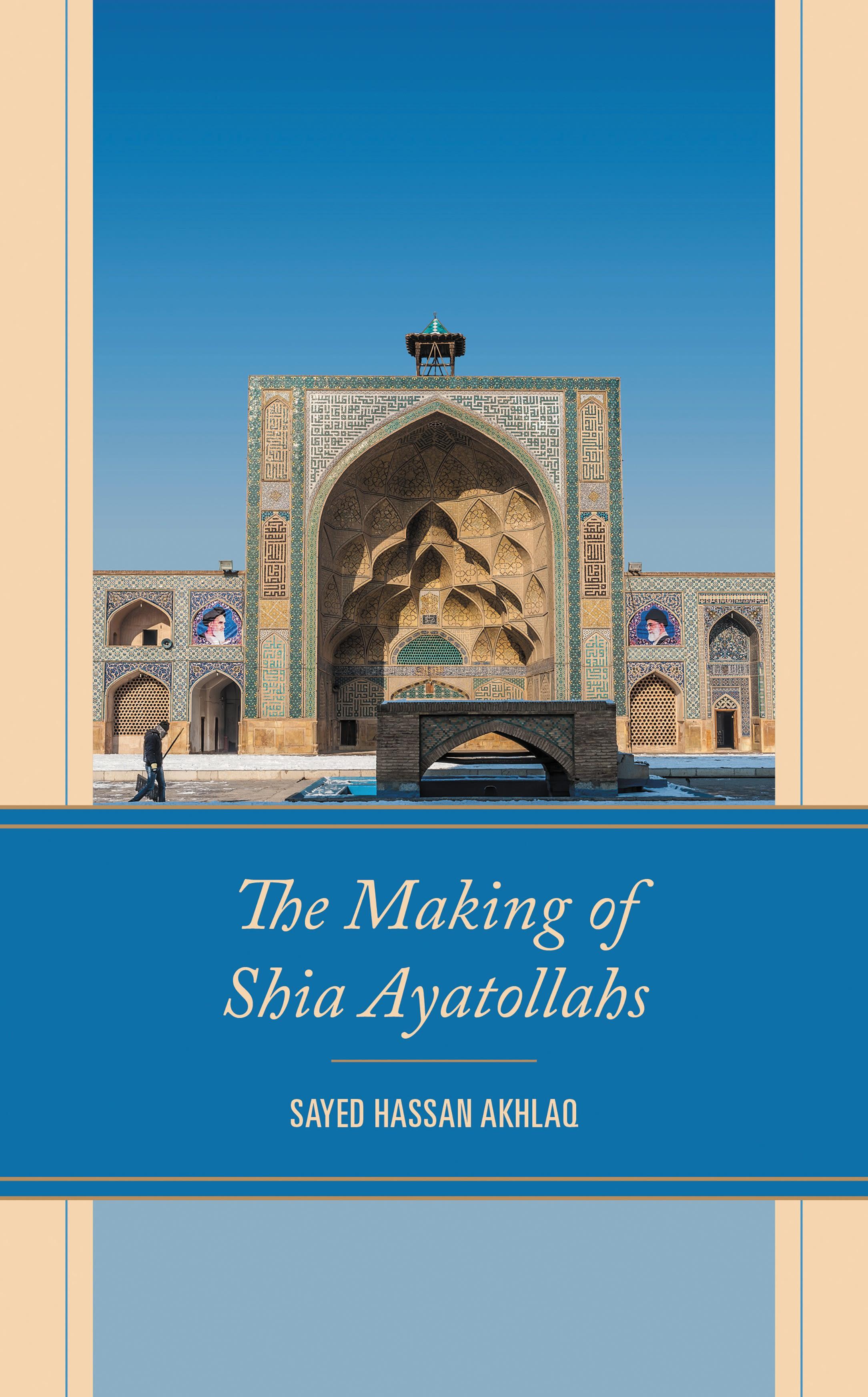 The Making of Shia Ayatollahs