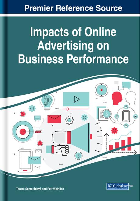 Impacts of Online Advertising on Business Performance by Petr Weinlich, Tereza Semerádová