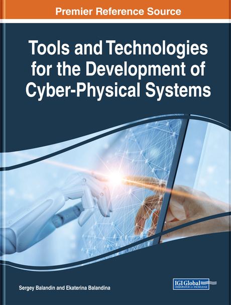 Tools and Technologies for the Development of Cyber-Physical Systems by Ekaterina Balandina, Sergey Balandin