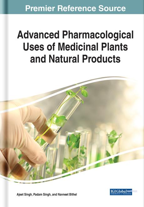 Advanced Pharmacological Uses of Medicinal Plants and Natural Products by Ajeet Singh, Navneet Bithel, Padam Singh