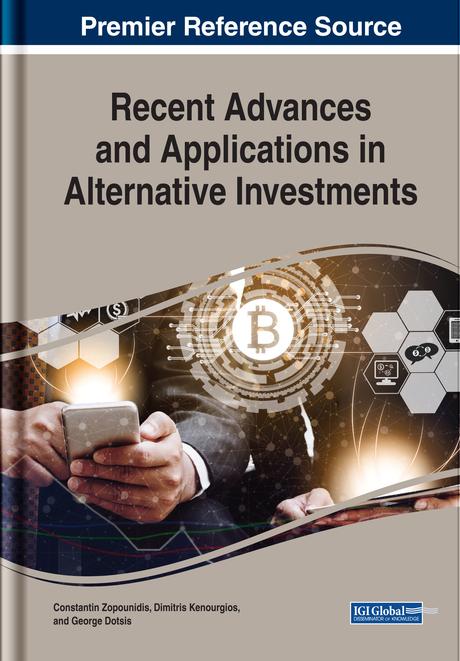 Recent Advances and Applications in Alternative Investments by Constantin Zopounidis, Dimitris Kenourgios, George Dotsis
