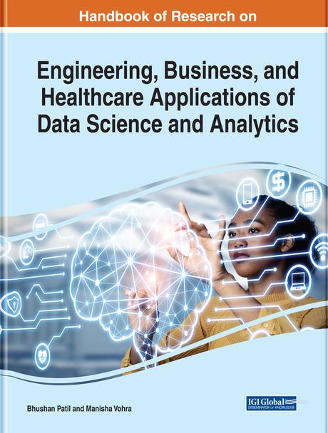 Handbook of Research on Engineering, Business, and Healthcare Applications of Data Science and Analytics by Bhushan Patil, Manisha Vohra
