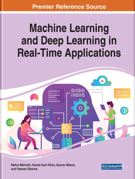 Machine Learning and Deep Learning in Real-Time Applications by Gaurav Meena, Kamal Kant Hiran, Mehul Mahrishi, Paawan Sharma