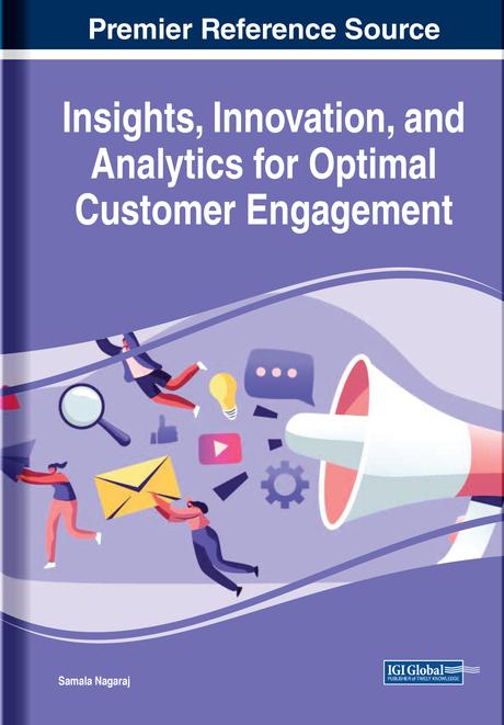 Insights, Innovation, and Analytics for Optimal Customer Engagement by Samala Nagaraj