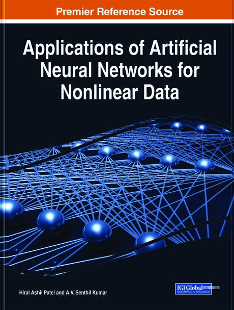 Applications of Artificial Neural Networks for Nonlinear Data by A.V. Senthil Kumar, Hiral Ashil Patel