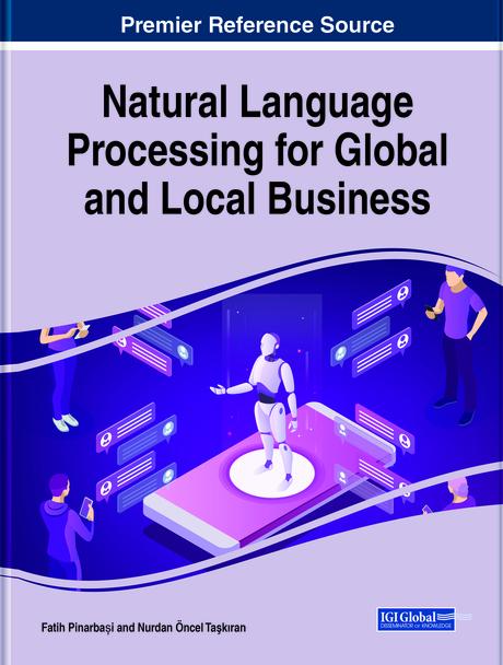 Natural Language Processing for Global and Local Business by Fatih Pinarbasi, M. Nurdan Taskiran
