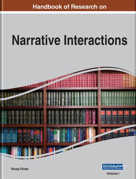Handbook of Research on Narrative Interactions by Recep Yilmaz