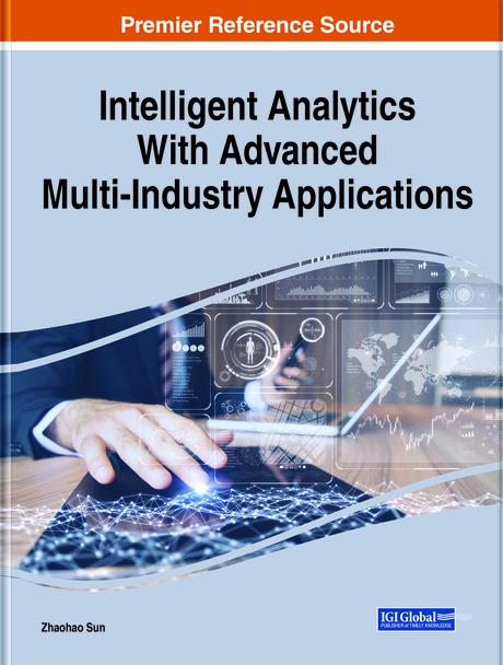 Intelligent Analytics With Advanced Multi-Industry Applications by Zhaohao Sun
