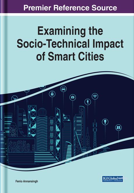 Examining the Socio-Technical Impact of Smart Cities by Fenio Annansingh