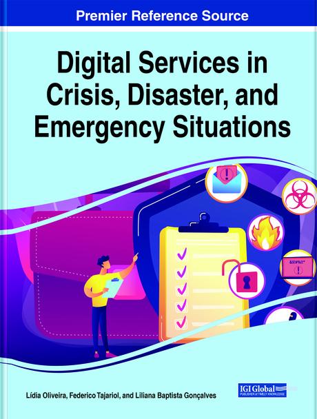 Digital Services in Crisis, Disaster, and Emergency Situations by Federico Tajariol, Lídia Oliveira, Liliana Baptista Gonçalves