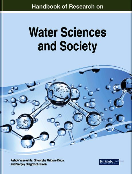 Handbook of Research on Water Sciences and Society by Ashok Vaseashta, Gheorghe Duca, Sergey Travin