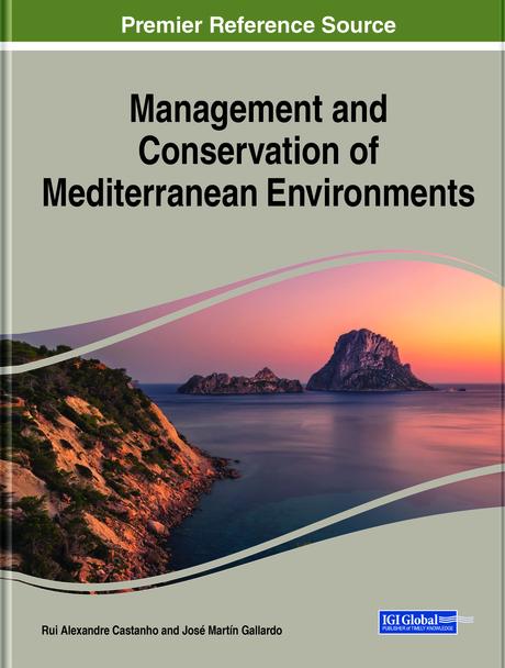 Management and Conservation of Mediterranean Environments by José Martín Gallardo, Rui Alexandre Castanho
