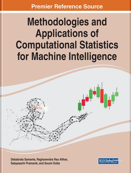 Methodologies and Applications of Computational Statistics for Machine Intelligence by Debabrata Samanta, Raghavendra Rao Althar, Sabyasachi Pramanik, Soumi Dutta